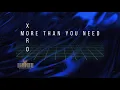 Download Lagu Xoro - More Than You Need