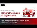 Learn how to build projects using DS Algo and its importance for cracking developer jobs