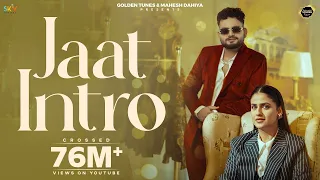 Jaat Intro Official Video Ajay Bhagta Manisha Sharma Pranjal Dahiya SKY Haryanvi Songs 2025 