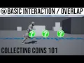 UE4 Basic Interaction Overlap 101 Collecting coins