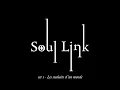 Download Lagu Soul Link OST 01 -  Les souhaits d'un monde