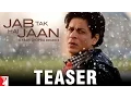 Download Lagu Jab Tak Hai Jaan | Official Teaser | Shah Rukh Khan | Katrina Kaif | Anushka Sharma