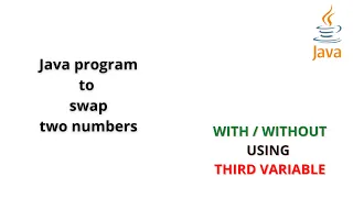 Java program to swap two numbers with and without using third variable Code eureka