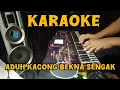 Download Lagu ADUH KACONG BEKNA SENGAK - Karaoke - Dangdut Adella