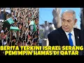 Download Lagu BERITA TERKINI TAK DI SANGKA ISRAEL BERANI SERANG QATAR 5 ANGGOTA HAMAS TEWAS TGP PDT RISULI LUBIS