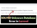 SQLSTATE HY000 1049 Unknown database Error in Laravel