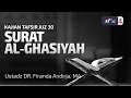 Lagu Tafsir Juz Amma :  Surat Al-Ghasiyah - Ustadz Dr. Firanda Andirja, M.A.