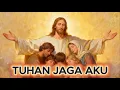 Lagu TUHAN JAGA AKU - TB Worship