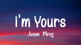 Jason Mraz - I m Yours