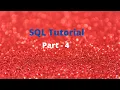 SQL Tutorial Part 4