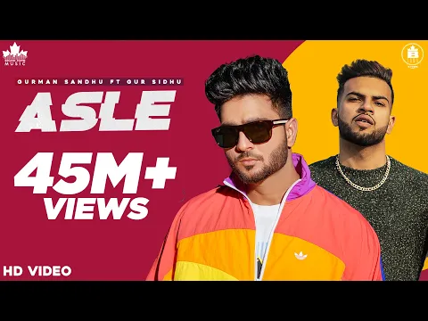 Download MP3 ASLE - Gurman Sandhu | Gur Sidhu | Ronak Joshi | Punjabi Song