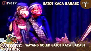 Download WAYANG GOLEK GATOT KACA BARABI  - WAYANG GOLEK ASEP SUNANDAR SUNARYA GATOT KACA BARABI 1 MP3