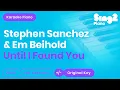 Download Lagu Stephen Sanchez \u0026 Em Beihold - Until I Found You (Em Beihold Version) Piano Karaoke