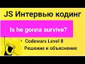 PASV Codewars Is he gonna survive