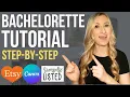 How to Make More Money on Etsy with Bachelorette Listings Step-By-Step Tutorial