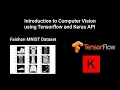 Introduction to Computer Vision MNIST Faishon using Tensorflow Keras API