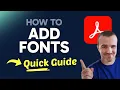 How to ADD Fonts to Adobe Acrobat Step by Step