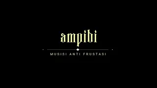 Download Musisi Anti Frustasi Ampibi Bali MP3