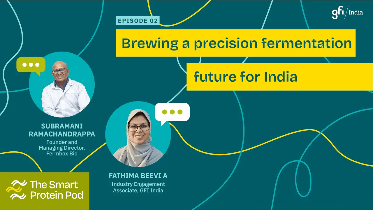 Ep 2: Brewing a precision fermentation future for India ft. Subramani Ramachandrappa