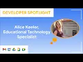 Developer Spotlight Alice Keeler Educational Technology Specialist