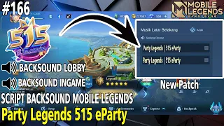 Download [Party Legends 515 eParty] BACKSOUND LOBBY \u0026 INGAEM MOBILE LEGENDS TERBARU | Work 100%, No Eror MP3