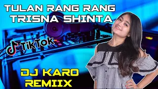 Download LAGU KARO TERBARU 2021 TULAN RANG RANG   TRISNA SHINTA BR KELIAT (Ra9an Remix) MP3