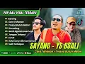 Download Lagu SAYANG - Ys Bali | CARA TAHANAN - Made Gunawan | TRESNA BUTUH MATERI || LAGU BALI VIRAL TIKTOK 2025