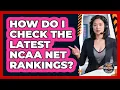 How Do I Check The Latest NCAA NET Rankings
