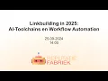 Lagu Linkbuilding in 2025: AI Toolchains en Workflow Automation - Webinar