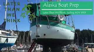 Alaska Boat Prep, S6E1, Later Than We Think, AOV