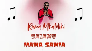 harmonize x roma mkatoliki salamu mama samia official video 