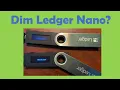Lagu How to View Dim Ledger Nano - Not by adjusting brightness