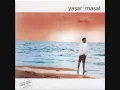 Yaşar - Sevda Yükleri