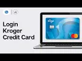How To Login Kroger Credit Card Online Account