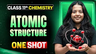 Atomic structure Class 11 Chemistry In English Complete Chapter for JEE NEET