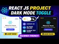 React JS Context API Project Theme Toggle Step by Step