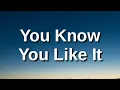 Download Lagu DJ Snake - You Know You Like It (Lyrics) I just wanna have some fun dont tell me what can be done
