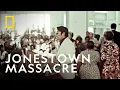 An Eyewitness Account Cult Massacre One Day in Jonestown National Geographic UK