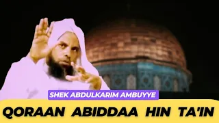 Akka Rabbii Gochuuf Bokkaa Roobsu Shek Abdulkariim Ambuyyee  Akka Rabbii Gochuuf Bokkaa Roobsu Shek Abdulkariim Ambuyyee