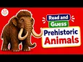 Prehistoric Animals Quiz for Kids Read Guess Game