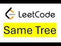 LeetCode Same Tree Solution - Easy JavaTutorial