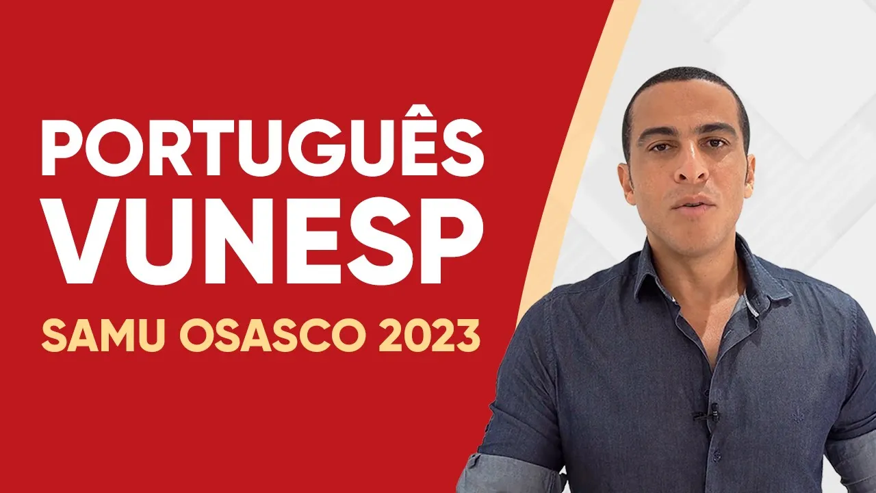 PORTUGUÊS VUNESP 2023 - SAMU OSASCO