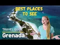 Best Places to Visit in Grenada Carriacou detailed travel guide 2026