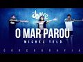 Download Lagu O Mar Parou - Michel Teló | FitDance TV (Coreografia) Dance Video