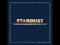 Lagu Stardust - Music Sounds Better With You (Original Mix)
