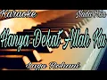 Download Lagu Hanya dekat Allah ku Karaoke nada Pria Lagu Rohani