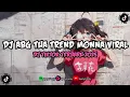 Download Lagu DJ ABG TUA VIRAL TIKTOK TREND JJ MOONA VIRAL TERBARU BY DJ APOY FUNKYNOISE