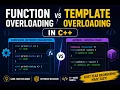 Function Overloading vs Template Overloading in C Explained SimplyFunction Template overloading
