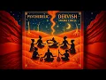 Download Lagu Psychedelic Dervish - Smoke Circle [Full Album] #Folktronica #Downtempo #DesertMusic