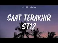 Download Lagu Saat Terakhir -  ST12 (  lirik )
